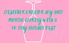 Alternative view 2 of Love Life Sober: A 40-Day Alcohol Fast to Rediscover Your Joy, Improve Your Health, and Renew Your Mind