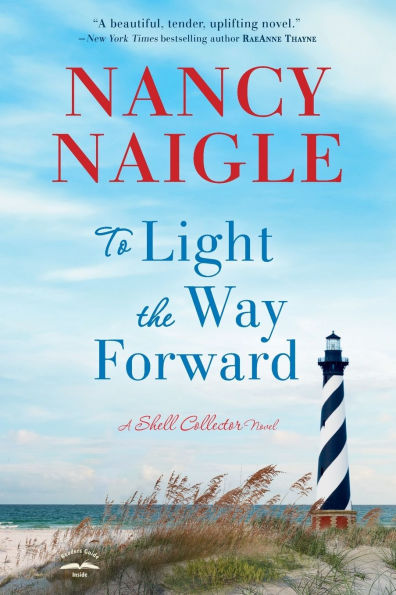 To Light the Way Forward: A Shell Collector Novel