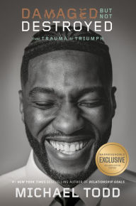Free pdf real book download Damaged but Not Destroyed: From Trauma to Triumph  (English Edition) 9780593444894