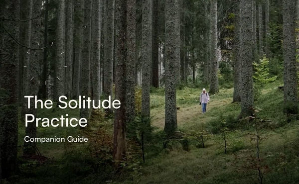 The Solitude Practice: A Four-Session Guide to Solitude in the Way of Jesus
