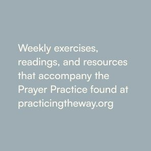 The Prayer Practice: A Four-Session Guide to Praying as Jesus Prayed