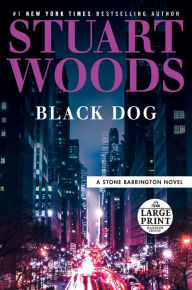 Title: Black Dog (Stone Barrington Series #62), Author: Stuart Woods