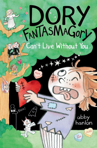 Can't Live Without You (Dory Fantasmagory Series #6)