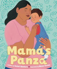Title: Mamá's Panza, Author: Isabel Quintero