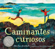 Title: Caminantes curiosos, Author: Micha Archer