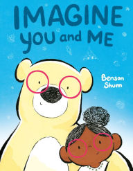 Title: Imagine You and Me, Author: Benson Shum