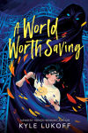 Alternative view 1 of A World Worth Saving