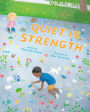 Quiet Is Strength