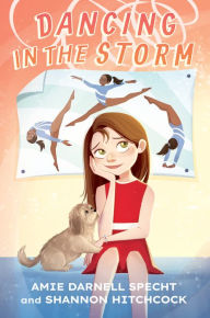 Title: Dancing in the Storm, Author: Amie Darnell Specht