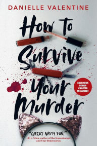 Title: How to Survive Your Murder, Author: Danielle Valentine