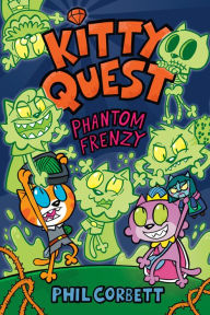 Title: Kitty Quest: Phantom Frenzy, Author: Phil Corbett