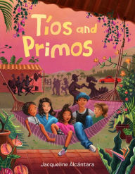 Title: Tíos and Primos, Author: Jacqueline Alcántara