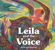 Title: Leila and the Voice, Author: Shahrzad Maydani