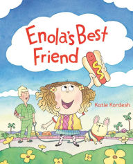 Title: Enola's Best Friend, Author: Katie Kordesh