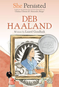 Amazon kindle book download She Persisted: Deb Haaland 9780593620700 by Laurel Goodluck, Chelsea Clinton, Alexandra Boiger, Gillian Flint
