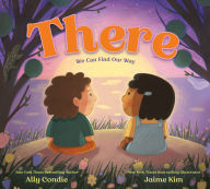 Title: There: We Can Find Our Way, Author: Ally Condie