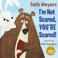 Title: I'm Not Scared, You're Scared (Signed Book), Author: Seth Meyers