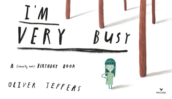 I'm Very Busy: A (Nearly Forgotten) Birthday Book