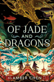 Free audiobook downloads cd Of Jade and Dragons by Amber Chen iBook English version