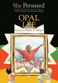 Title: She Persisted: Opal Lee, Author: Shelia P. Moses