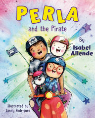 Title: Perla and the Pirate, Author: Isabel Allende