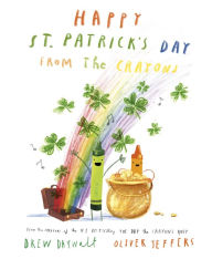 Title: Happy St. Patrick's Day from the Crayons, Author: Drew Daywalt