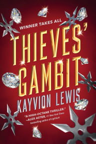 Title: Thieves' Gambit, Author: Kayvion Lewis