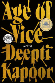 Title: Age of Vice, Author: Deepti Kapoor