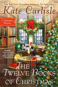 Title: The Twelve Books of Christmas, Author: Kate Carlisle