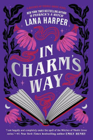 Ebook download deutsch gratis In Charm's Way by Lana Harper, Lana Harper FB2 MOBI