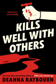 Title: Kills Well with Others, Author: Deanna Raybourn