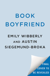 Title: Book Boyfriend, Author: Emily Wibberley