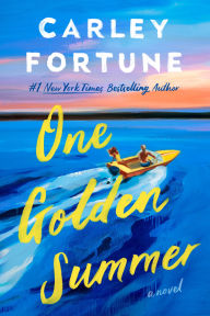 Title: One Golden Summer, Author: Carley Fortune