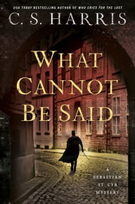 What Cannot Be Said (Sebastian St. Cyr Series #19)