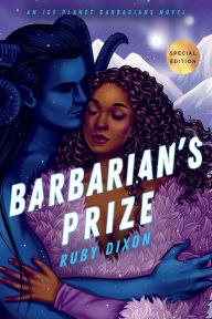 Title: Barbarian's Prize, Author: Ruby Dixon