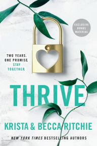 Title: Thrive (Addicted Series #6), Author: Krista Ritchie