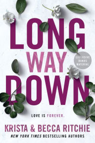 Free electronic books to download Long Way Down RTF FB2 by Krista Ritchie, Becca Ritchie English version 9780593639658