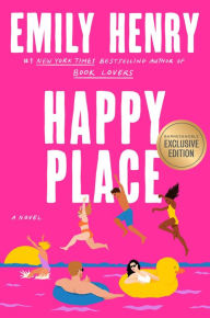 Title: Happy Place (B&N Exclusive Edition), Author: Emily Henry