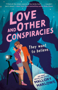 Title: Love and Other Conspiracies, Author: Mallory Marlowe