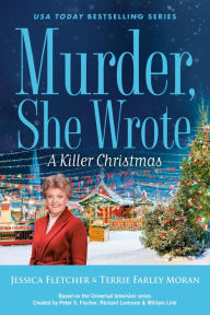 Title: Murder, She Wrote: A Killer Christmas, Author: Jessica Fletcher