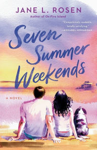 Title: Seven Summer Weekends, Author: Jane L. Rosen