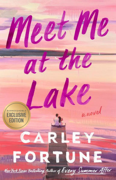 Meet Me at the Lake (B&N Exclusive Edition)