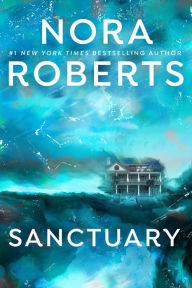 Title: Sanctuary, Author: Nora Roberts