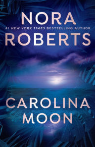 Title: Carolina Moon, Author: Nora Roberts