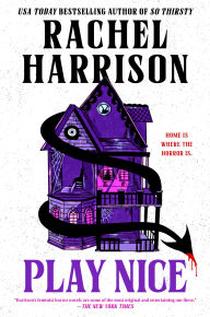 Title: Play Nice, Author: Rachel Harrison