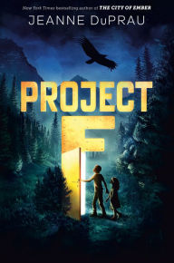 Title: Project F, Author: Jeanne DuPrau