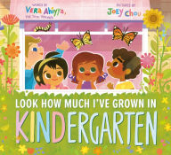 Best free ebook download forum Look How Much I've Grown in KINDergarten in English by Vera Ahiyya, Joey Chou 