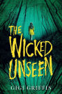 The Wicked Unseen