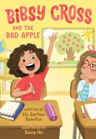 Download free books online torrent Bibsy Cross and the Bad Apple 9780593644409 by Liz Garton Scanlon, Dung Ho in English FB2 DJVU