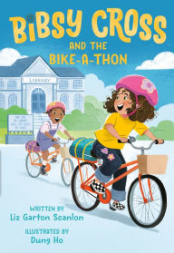 Title: Bibsy Cross and the Bike-a-Thon, Author: Liz Garton Scanlon
